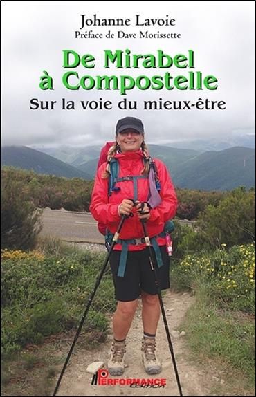 Emprunter De Mirabel à Compostelle. Sur la voie du mieux-être livre