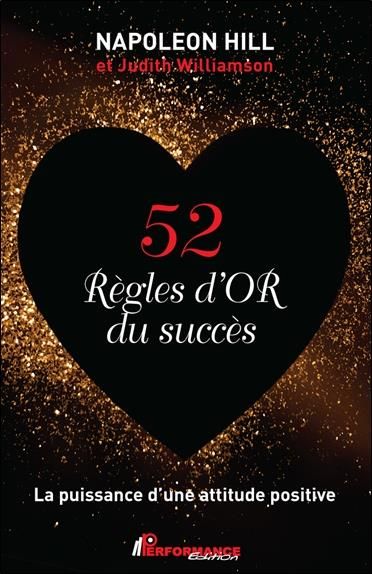 Emprunter 52 règles d'or du succès. La puissance d'une attitude positive livre