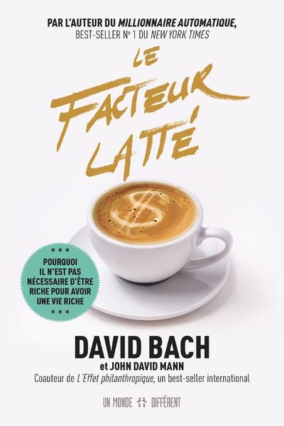 Emprunter Le facteur latté. Pourquoi il n'est pas nécessaire d'être riche pour avoir une vie riche livre