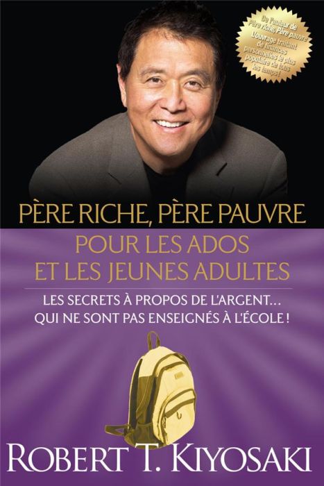 Emprunter Père riche, père pauvre pour les ados et les jeunes adultes. Les secrets à propos de l'argent... Qui livre