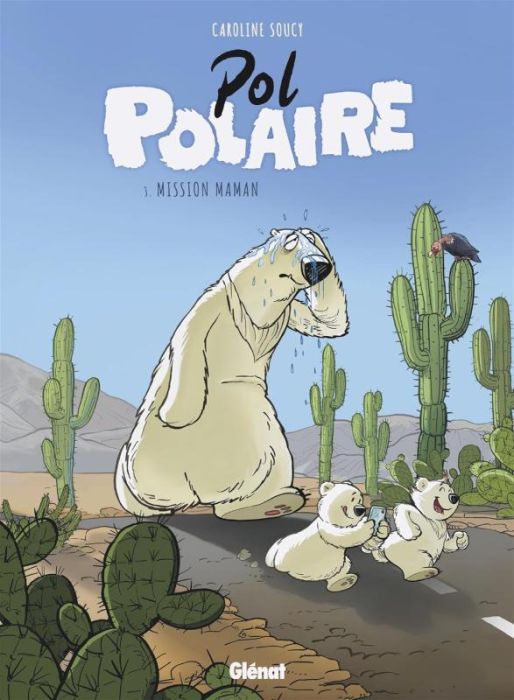 Emprunter Pol Polaire Tome 3 : Mission Maman livre