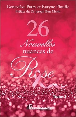 Emprunter 26 nouvelles nuances de rose. Tome 2 livre