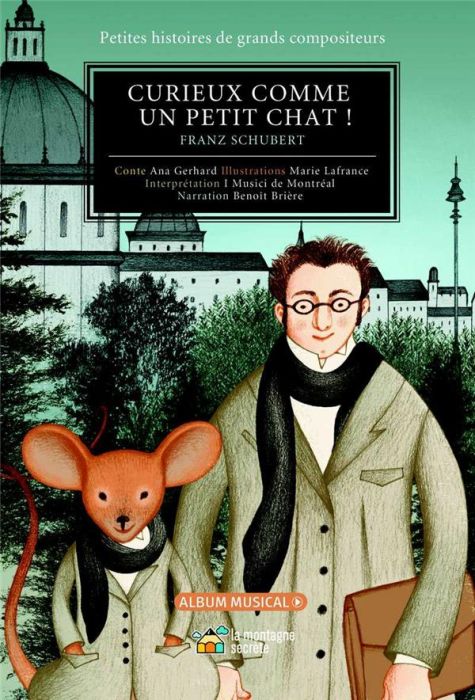 Emprunter Curieux comme un petit chat ! Franz Schubert, avec 1 CD audio livre