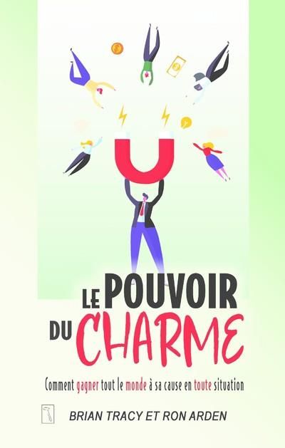 Emprunter Le pouvoir du charme -NE livre