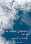 Emprunter Nouvelles de danse N° 53 : Scientifiquement danse. Quand la danse puise aux sciences et réciproqueme livre