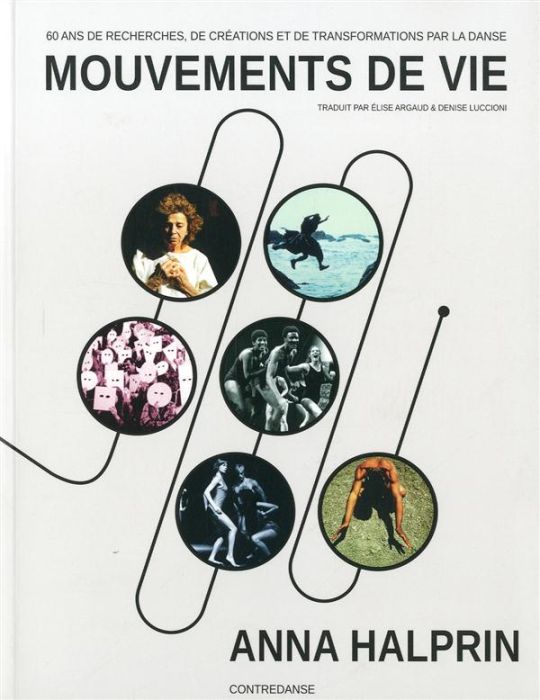 Emprunter Mouvements de vie. 60 ans de recherches, de créations et de transformations par la danse livre