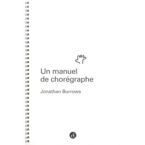 Emprunter Un manuel de chorégraphe livre