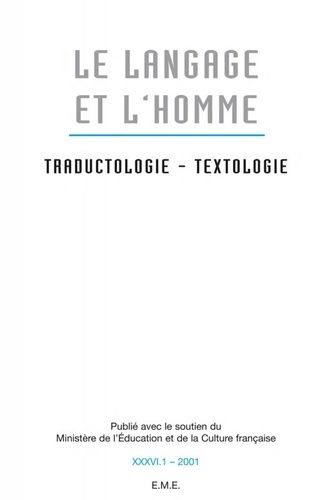 Emprunter Le Langage et l'Homme Volume 36 N° 1, 2001 : Traductologie, textologie livre