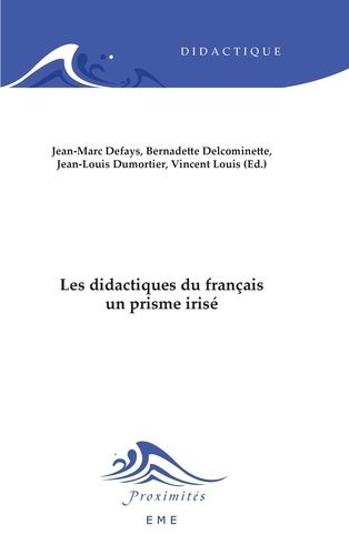 Emprunter Les didactiques du français. Un prisme irisé livre