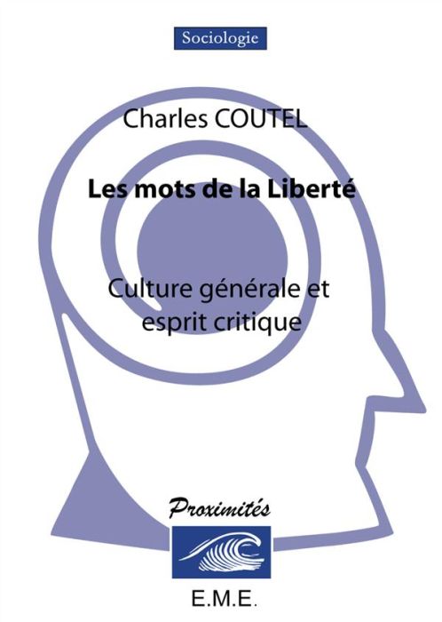 Emprunter Les mots de la liberté. Culture générale et esprit critique livre