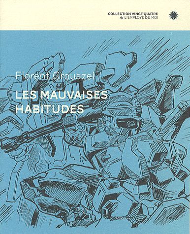 Emprunter Les mauvaises habitudes livre