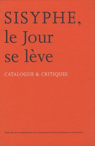 Emprunter Sisyphe, le Jour se lève. Catalogue & critiques livre