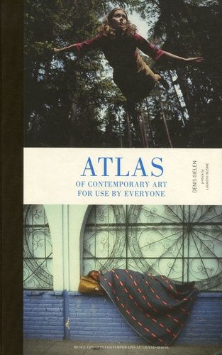 Emprunter Atlas of contemporary art for use by everyone livre