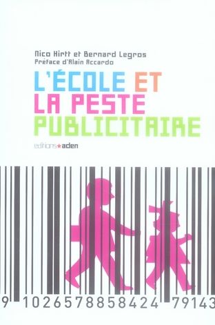 Emprunter L'école et la peste publicitaire livre