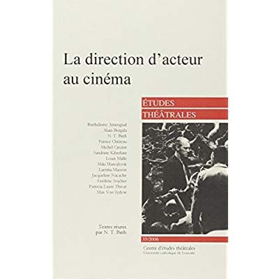 Emprunter Etudes Théâtrales N° 35 : La direction d'acteur au cinéma livre