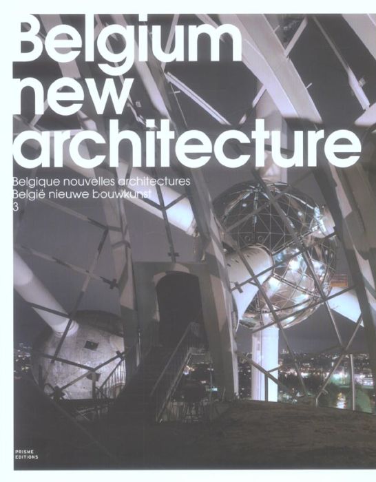 Emprunter Belgique Nouvelles Architectures . Tome 3 livre