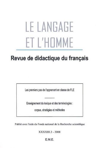 Emprunter Le Langage et l'Homme Volume 43 N° 2/2008 : Les premiers pas de l'apprenant en classe de FLE livre