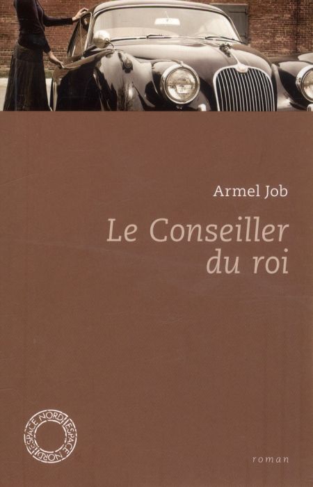 Emprunter Le conseiller du Roi livre