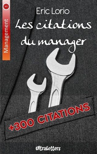 Emprunter Les citations du manager. Plus de 300 citations inspirantes livre