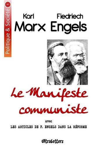 Emprunter Le manifeste communiste. Avec les articles de F. Engels dans la Réforme (1847-1848) livre