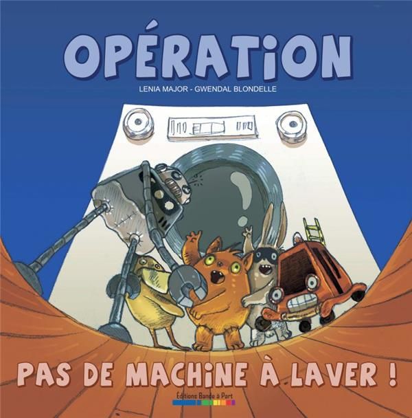 Emprunter Opération...Pas de machine à laver ! livre