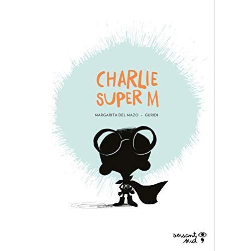 Emprunter Charlie Super M livre