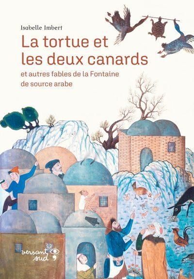 Emprunter La tortue et les deux canards. Et autres fables de la Fontaine de source arabe, Edition livre