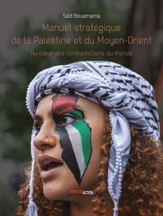 Emprunter Manuel stratégique de la Palestine et du Moyen-Orient. Au coeur des contradictions du monde livre