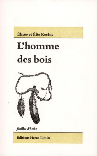 Emprunter L'homme des bois. Les populations indiennes d'Amérique du Nord livre