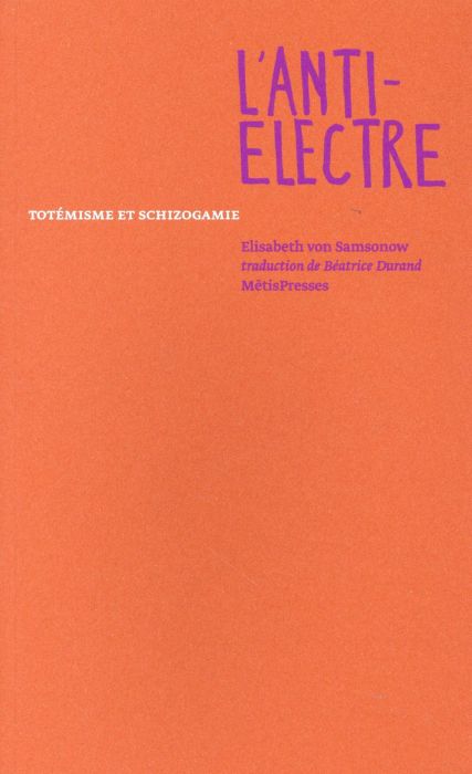 Emprunter L'anti-Electre. totémisme et schizogamie livre