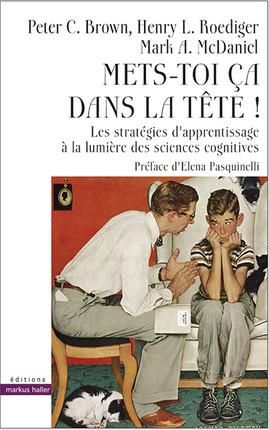 Emprunter Mets-toi ça dans la tête ! Les stratégies d'apprentissage à la lumière des sciences cognitives livre