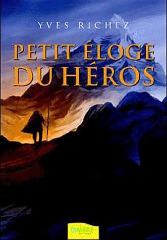 Emprunter Petit éloge du héros livre