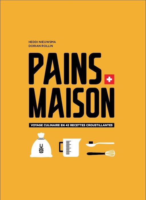 Emprunter Pains maison. Voyage culinaire en 42 recettes croustillantes livre