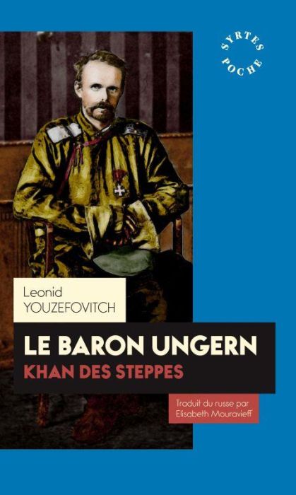 Emprunter Le baron Ungern. Khan des steppes livre