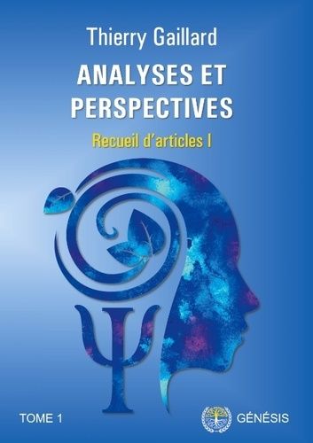 Emprunter Recueil d'articles. Tome 1, Analyses et perspectives livre