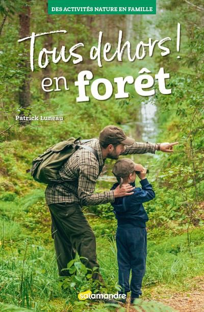 Emprunter Tous dehors ! En forêt livre