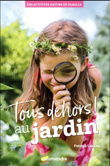 Emprunter Tous dehors ! au jardin livre