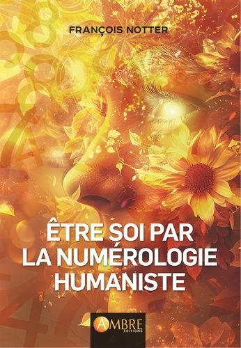 Emprunter Etre soi par la numérologie humaniste livre