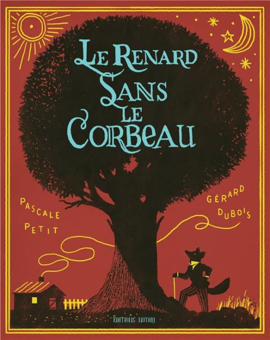 Emprunter Le renard sans le corbeau livre