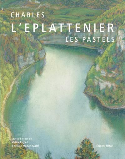 Emprunter Charles L’Eplattenier. Les pastels livre