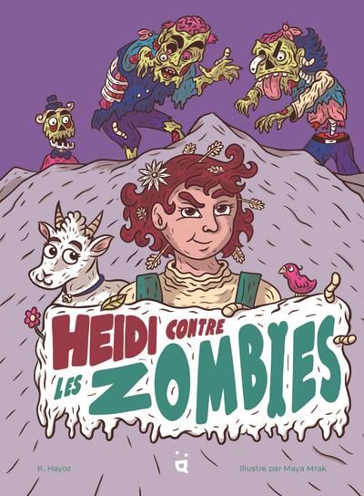 Emprunter Heidi contre les zombies livre