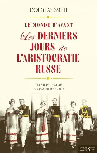 Emprunter Le monde d'avant. Les derniers jours de l’aristocratie russe livre