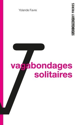 Emprunter Les vagabondages solaires livre