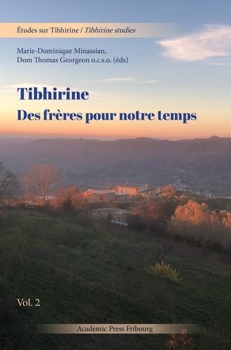 Emprunter Tibhirine. Des frères pour notre temps, volume 2 livre