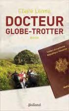 Emprunter Docteur Globe-trotter. Urgentiste aux Antilles, à bord d'un bateau d'expéditions scientifiques, dans livre