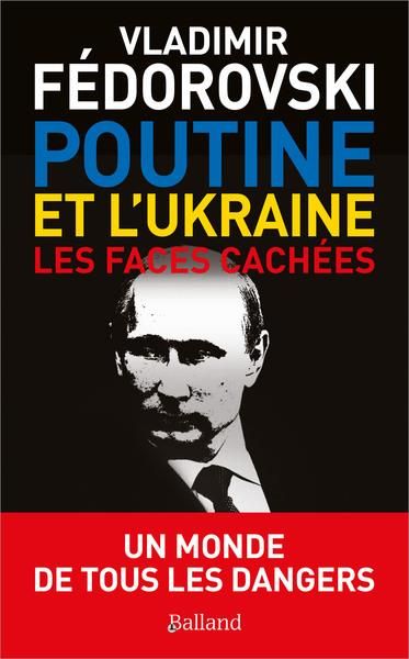 Emprunter Poutine, l'Ukraine. Les faces cachées livre