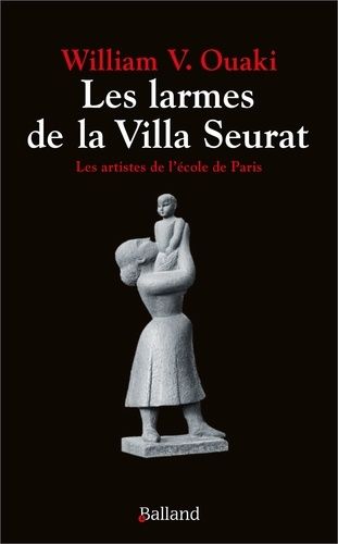 Emprunter Les larmes de la Villa Seurat livre