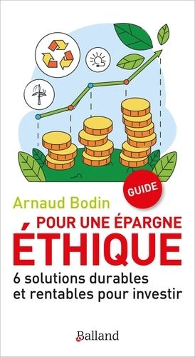 Emprunter Pour une épargne éthique. 10 solutions durables et rentables pour investir livre