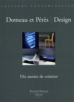 Emprunter Domeau et Perès : Design. Dix année de création livre