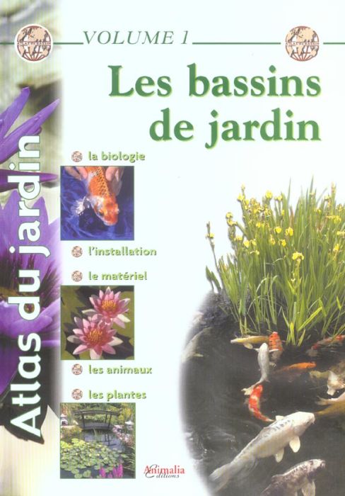 Emprunter Atlas du jardin. Volume 1, Les bassins de jardin livre